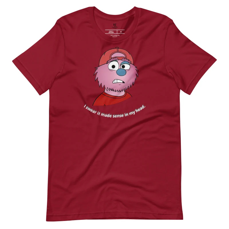 The I Swear It Made Sense in My Head T-Shirt mockup.
